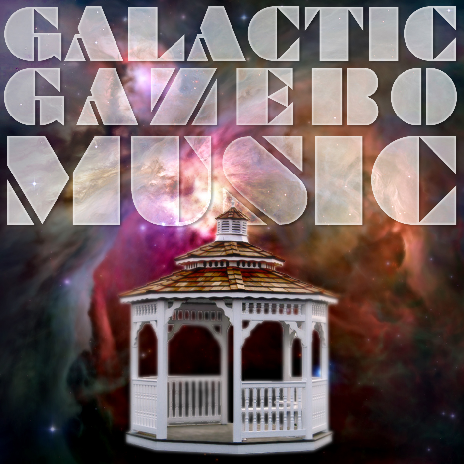 galacticgazeebo